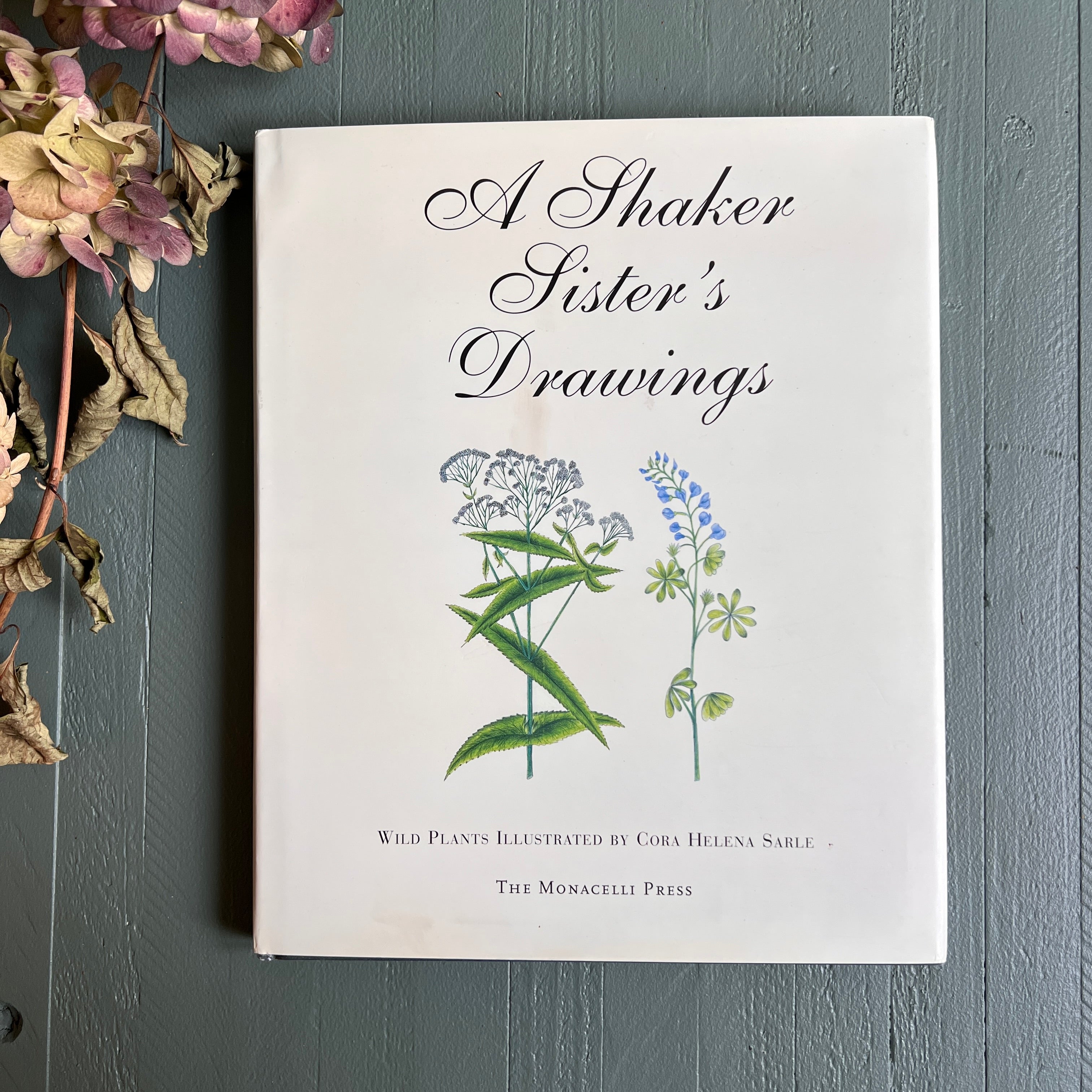 1997 - A Shaker's Sister's Drawings; Wild Plants Illustrated By