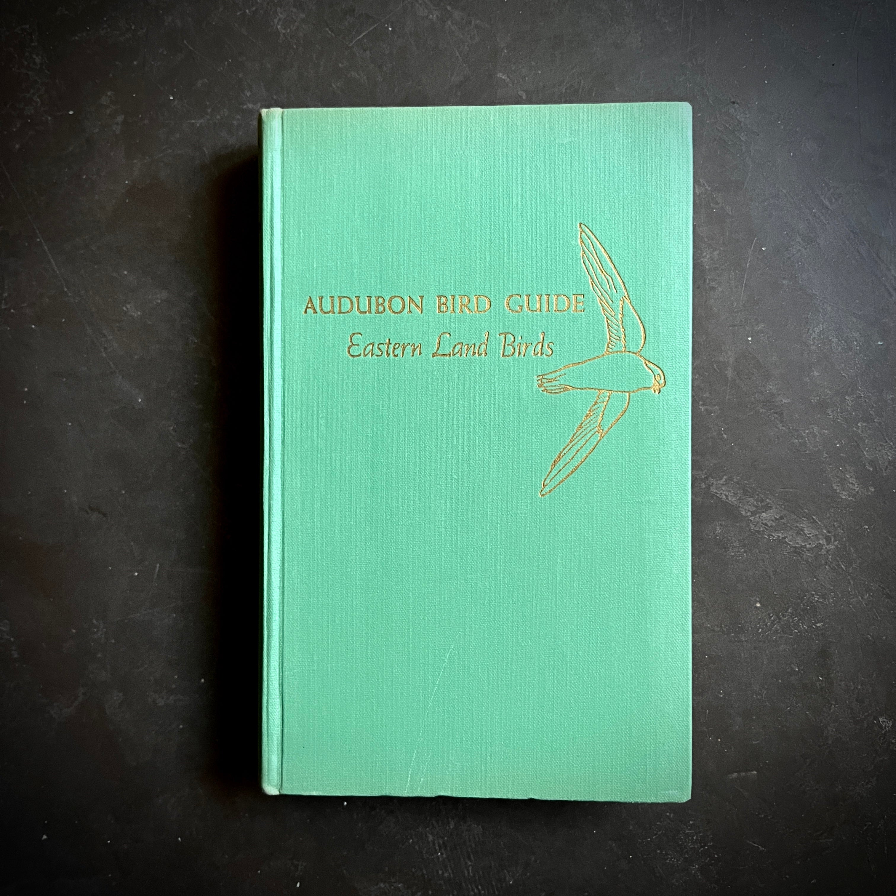 1946 - Audubon Bird Guide; Eastern Land Birds – Honey Bee Mill