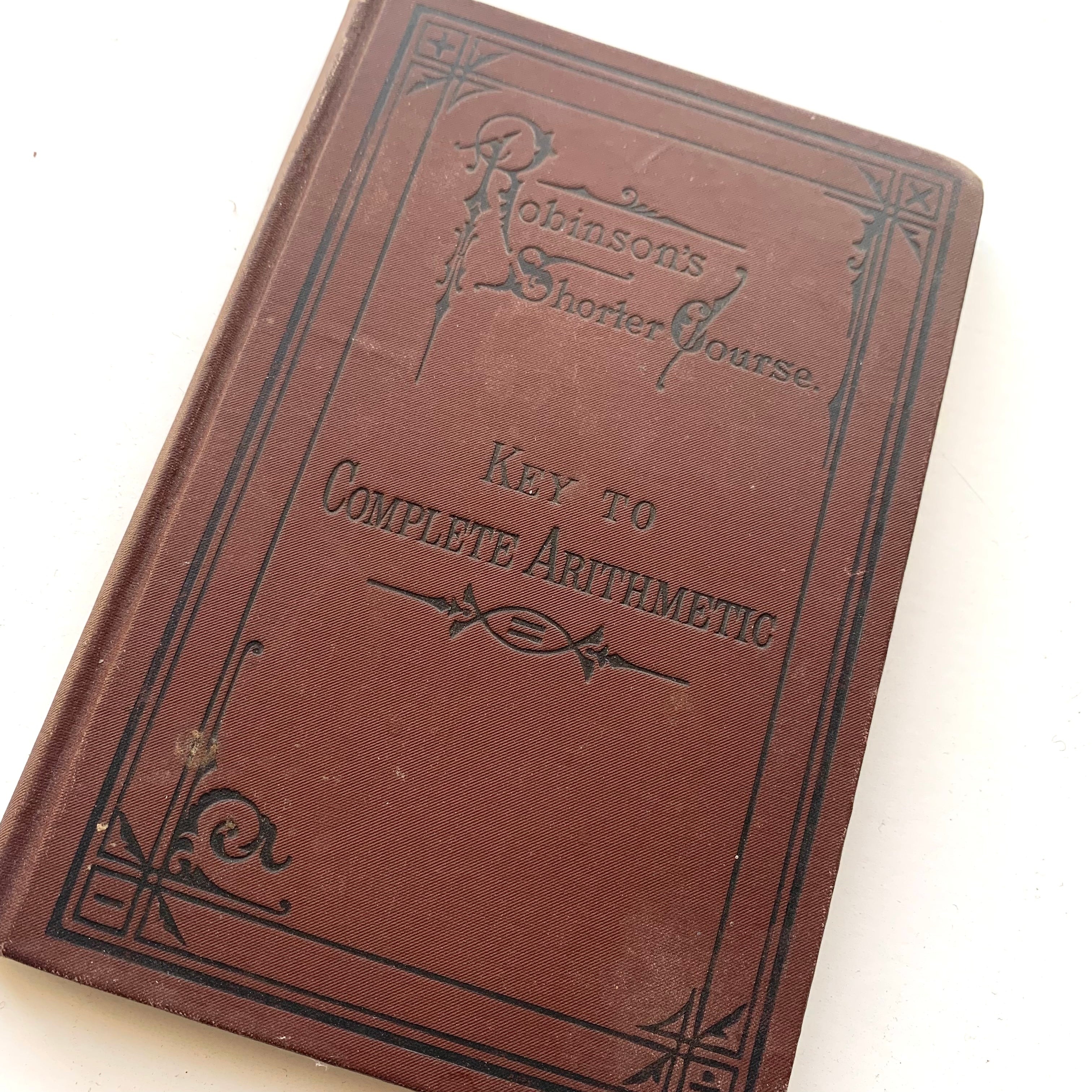 1874 - Robinson's Shorter Course-Key to Complete Arithmetic For