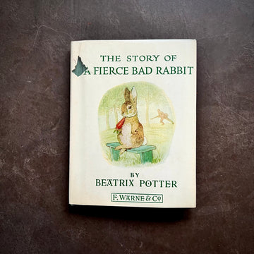 Beatrix Potter’s- The Story of A Fierce Bad Rabbit
