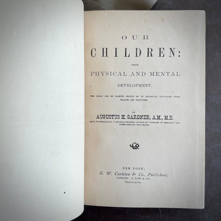 1876 - Our Children: Physical and Mental Development