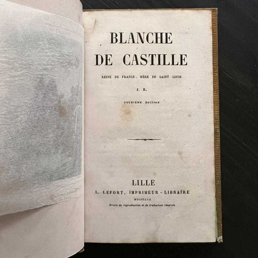 1859 - Blanche De Castille Reine De France, Mere De Saint Louis