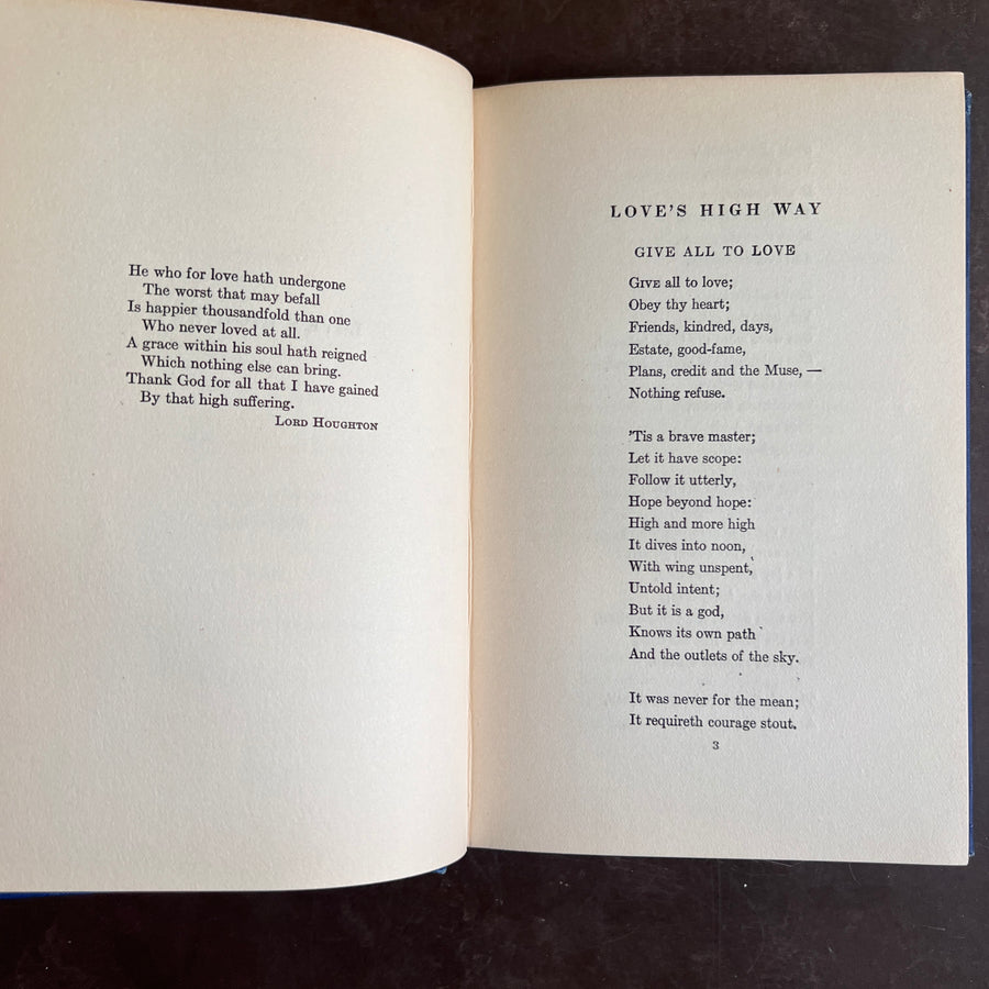 1927 - Love’s High Way; Poems of Love and Of Love’s Living Faith and Affirmation By Old and New Poets