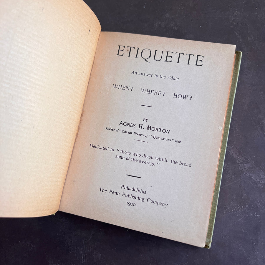 Etiquette: An Answer to the Riddle— When? Where? How? (1900)