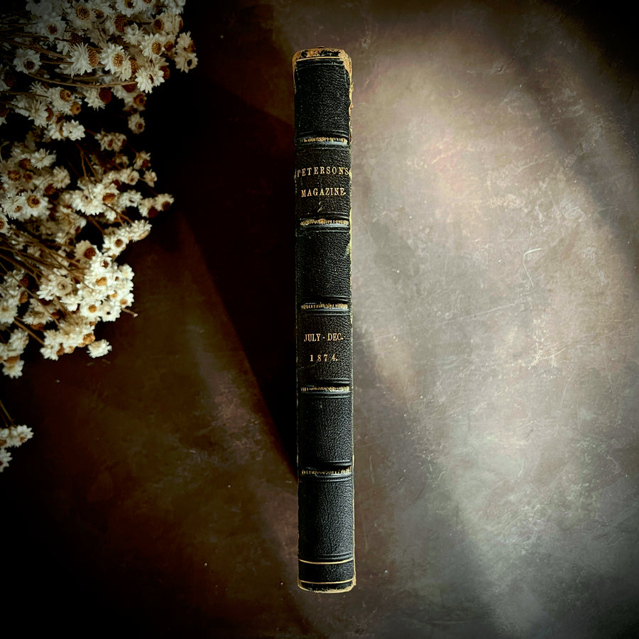 Peterson’s Magazine July–December 1874 | Victorian Women’s Fashion, Needlework & Music | Bound Volume
