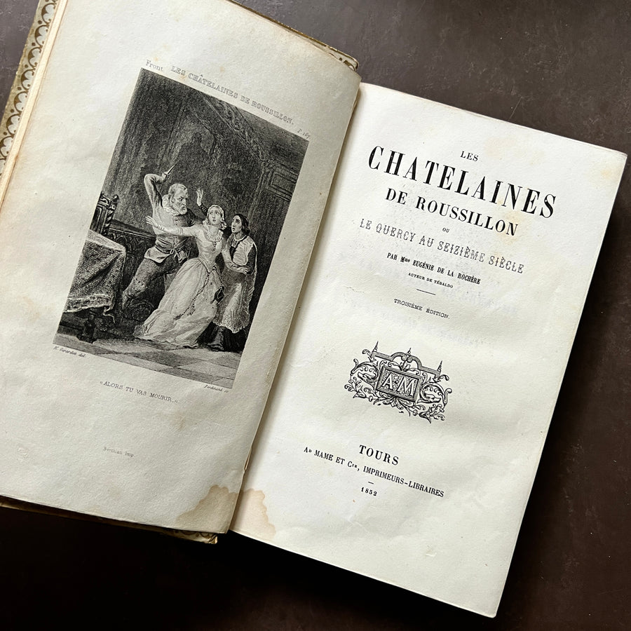 1852 - Les Chatelaines De Roussillon ou Le Quercy Au Seizeime Siecle