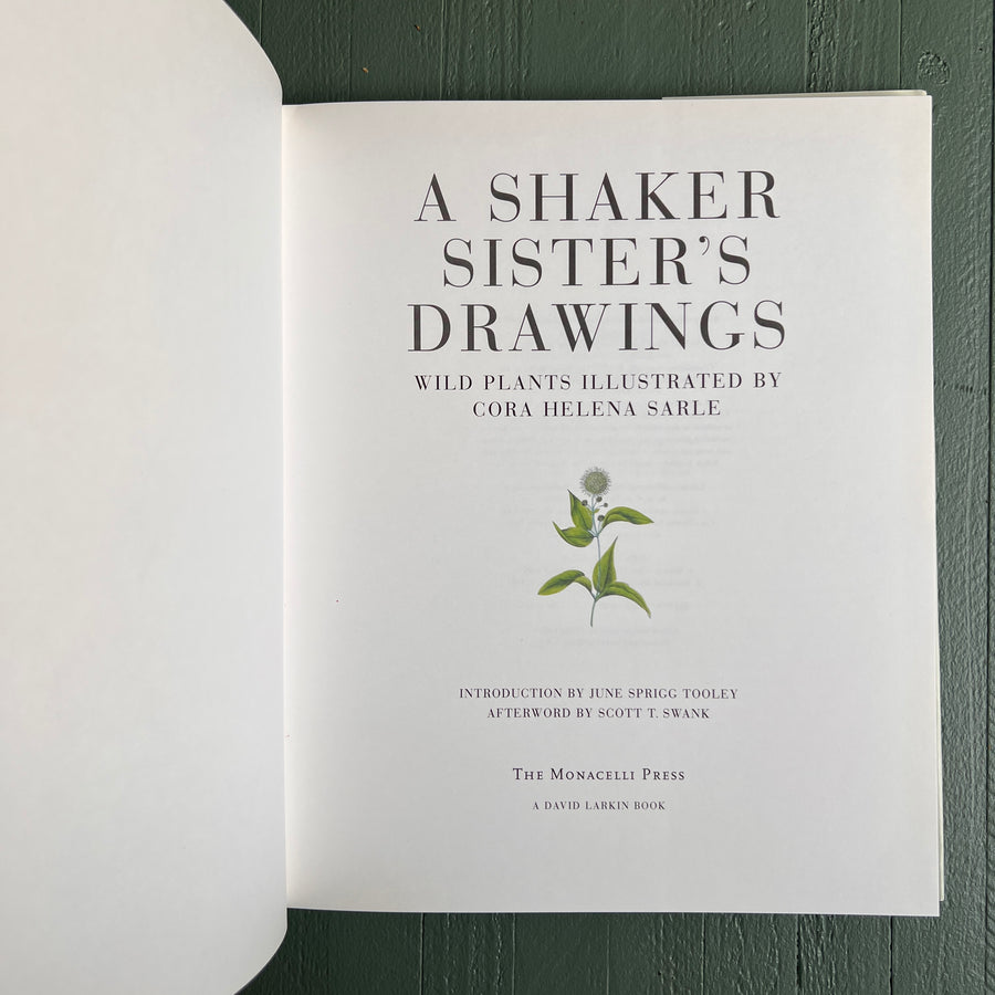 1997 - A Shaker’s Sister’s Drawings; Wild Plants Illustrated By Cora Helena Sarle , First Edition