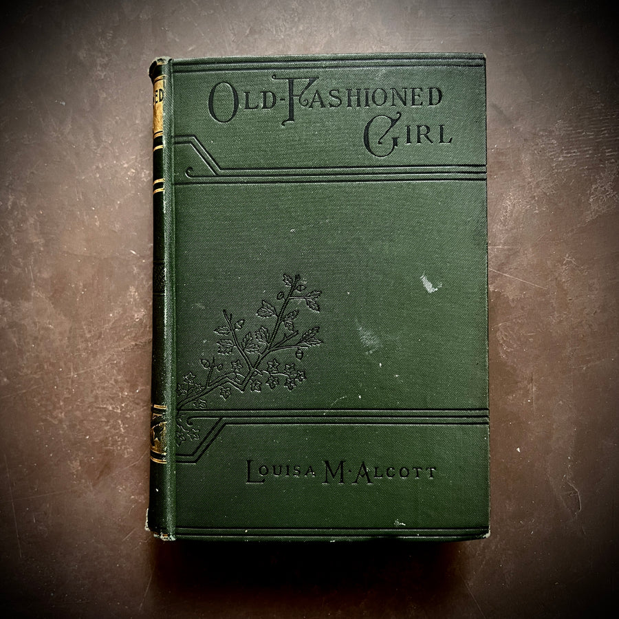 1900 - Louisa M. Alcott’s - Old Fashioned Girl