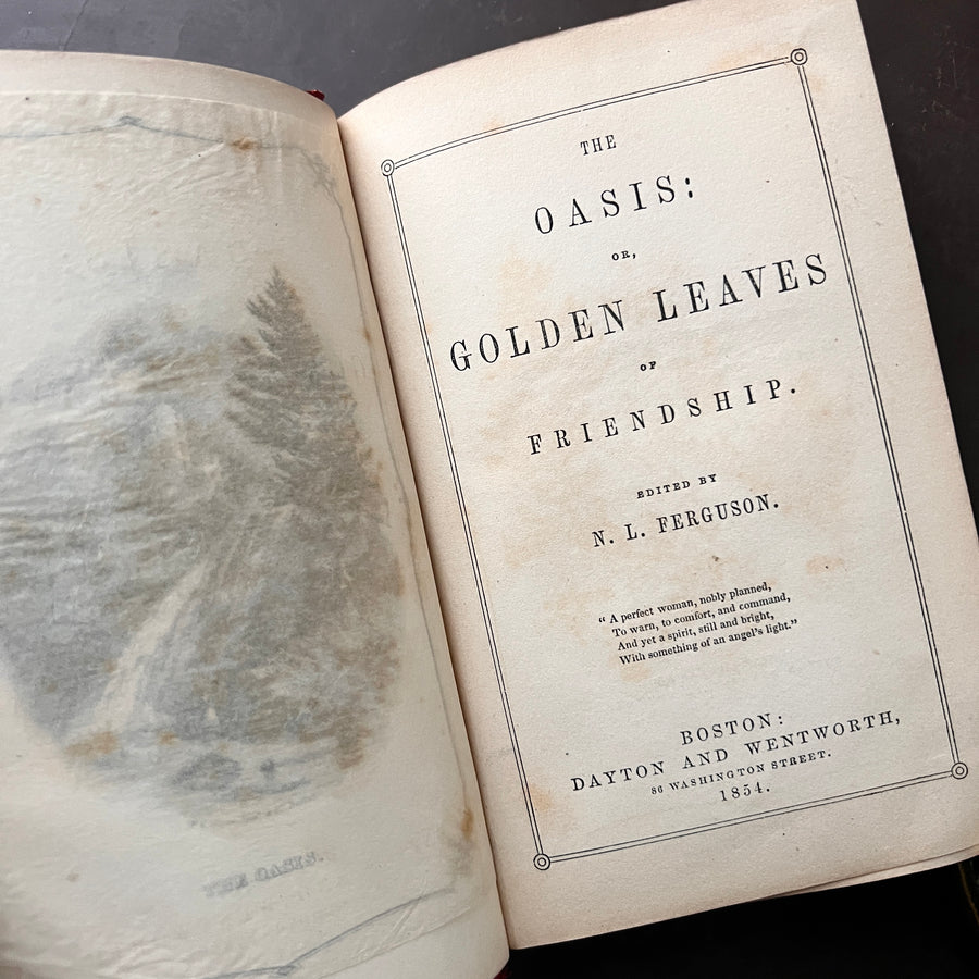 1854 - The Oasis: Or, Golden Leaves of Friendship