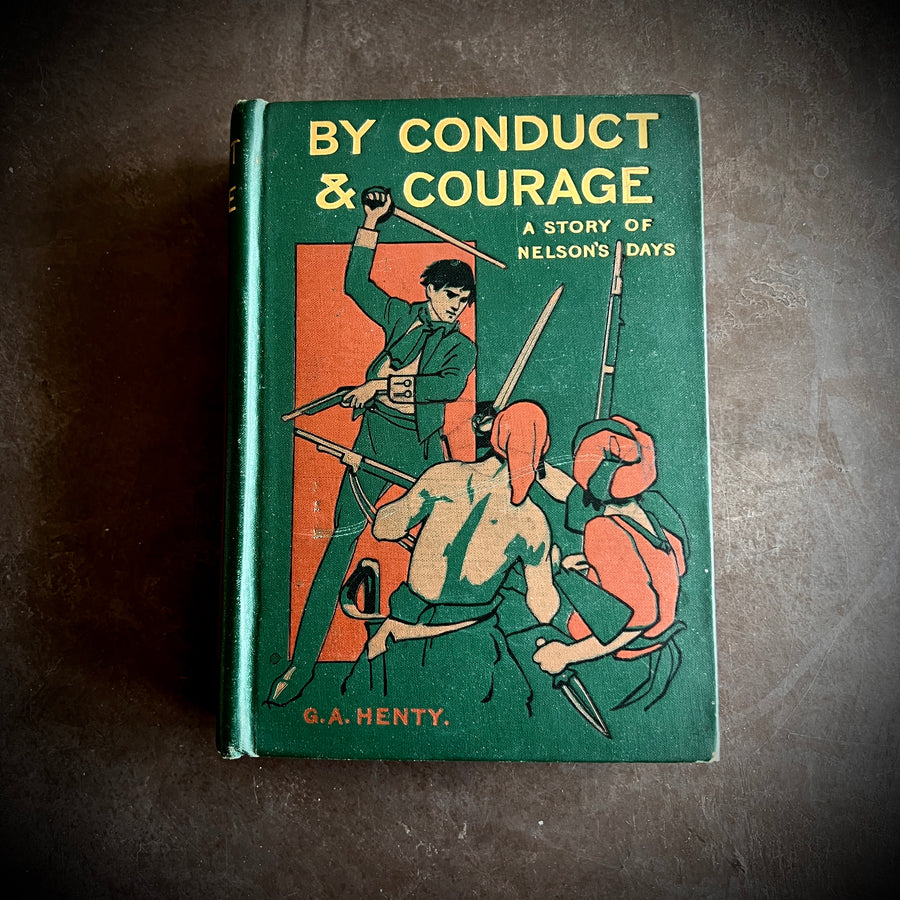 1904 - By Conduct and Courage, First American Edition