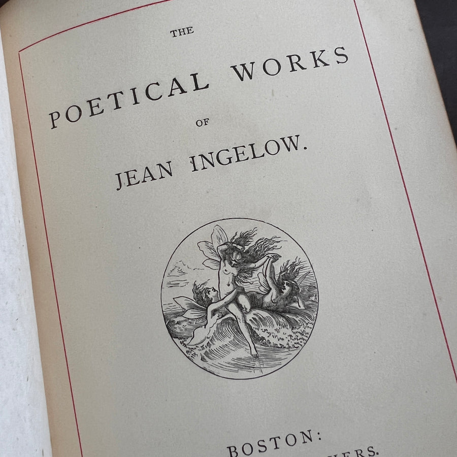 1873 - The Poetical Works of Jean Ingelow