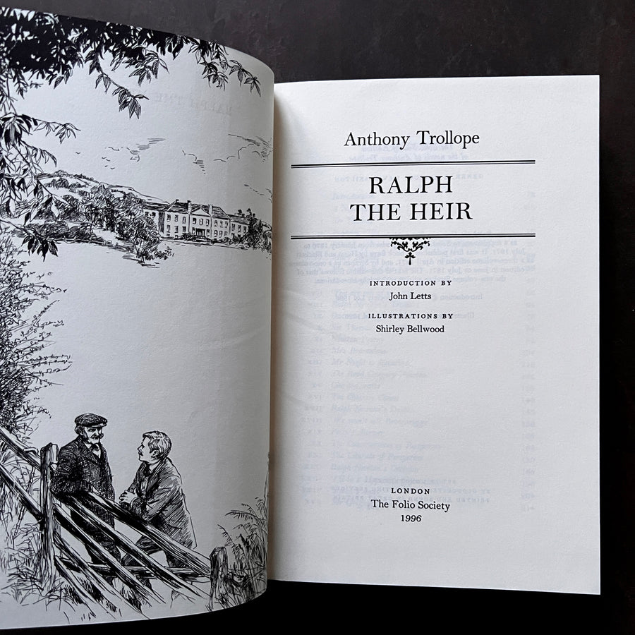 1996 - Anthony Trollope’s- Ralph the Heir (The Folio Society)