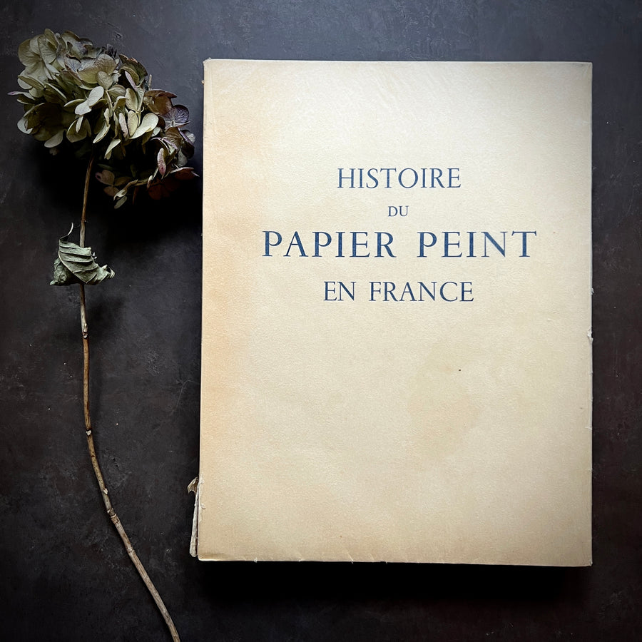 1935 - Histoire Du Papier Peint En France (History of Wallpaper in France)