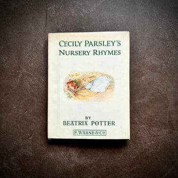 Beatrix Potter’s- Cecily Parsely’s Nursery Rhymes