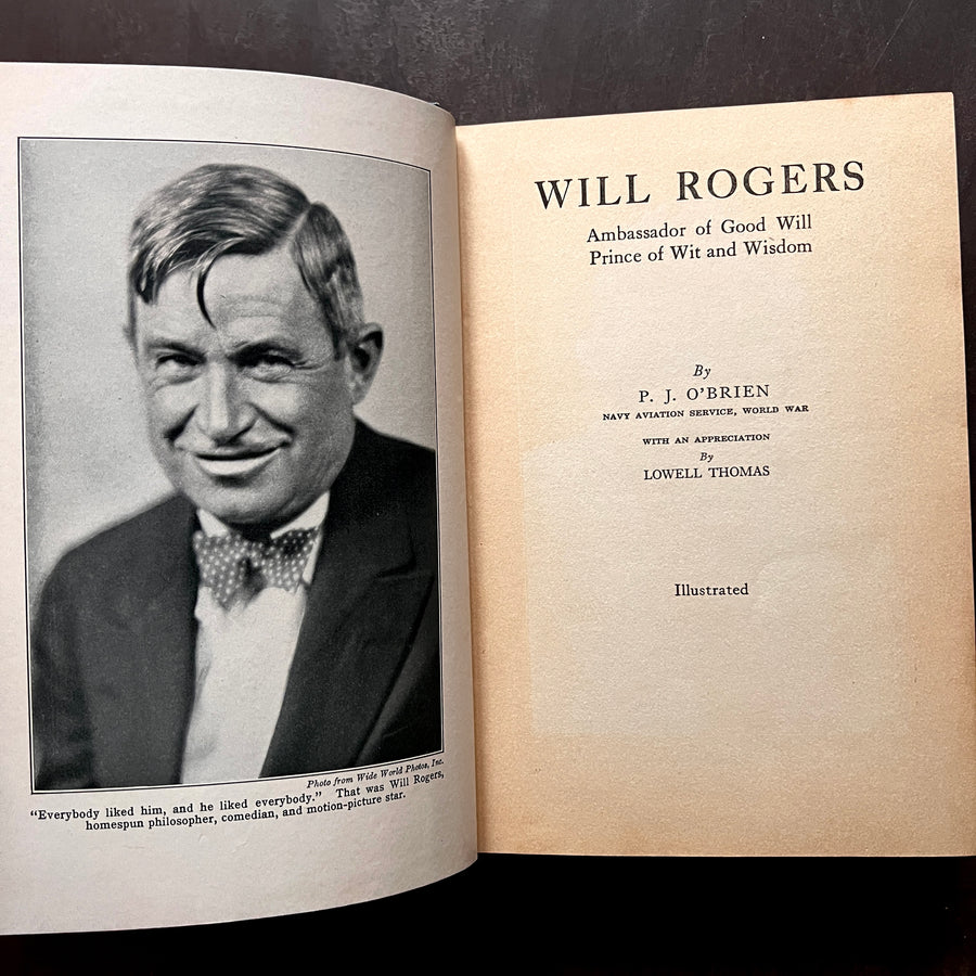 1935 - Will Rogers; Ambassador of Good Will, Prince of Wit and Wisdom, First Edition