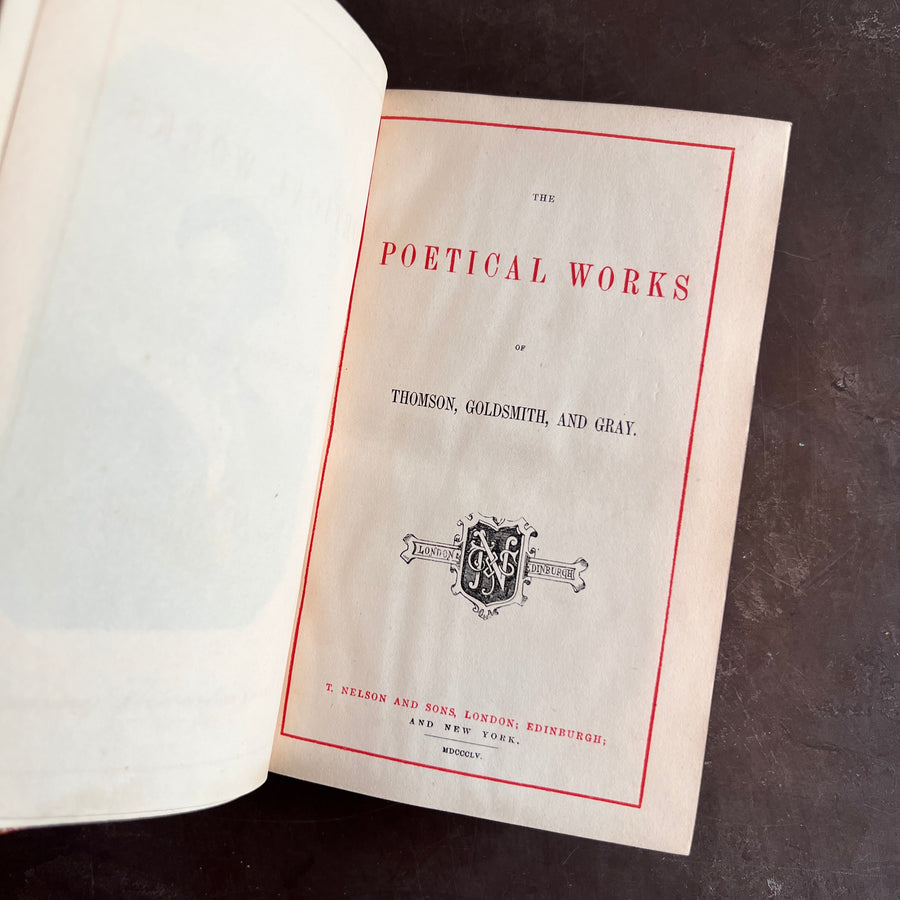 The Poetical Works of Thomson, Goldsmith, and Gray | Published London & Edinburgh; T. Nelson and Sons, 1855