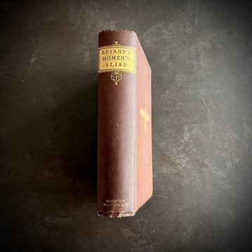 The Iliad of Homer (Roslyn Edition, 1870) — Bryant Translation — Antique 2-Volumes-in-1 Edition | Houghton, Mifflin & Co