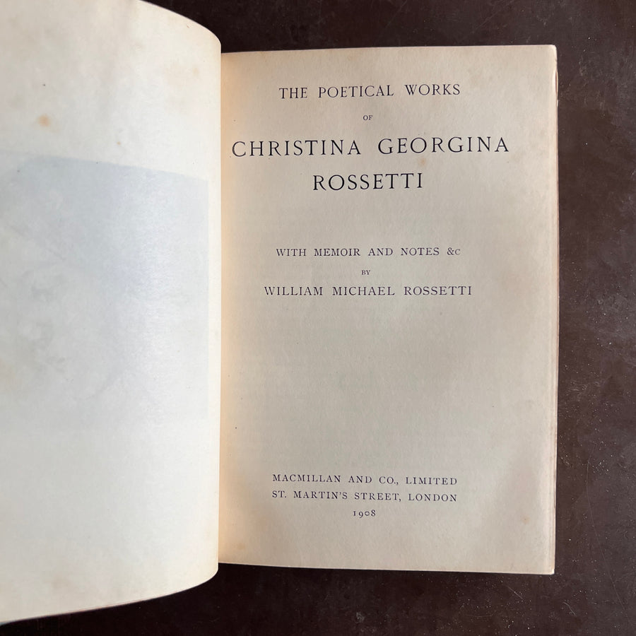 1908 - The Poetical Works of Christina Georgina Rossetti