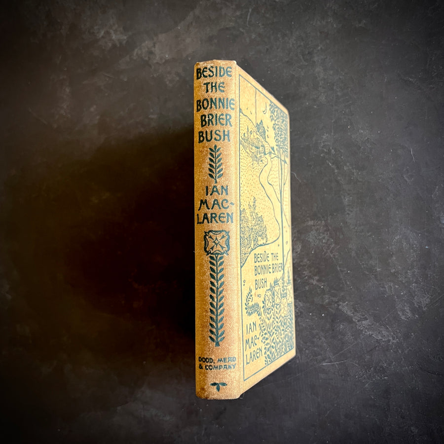 Beside the Bonnie Brier Bush by Ian Maclaren (1895)