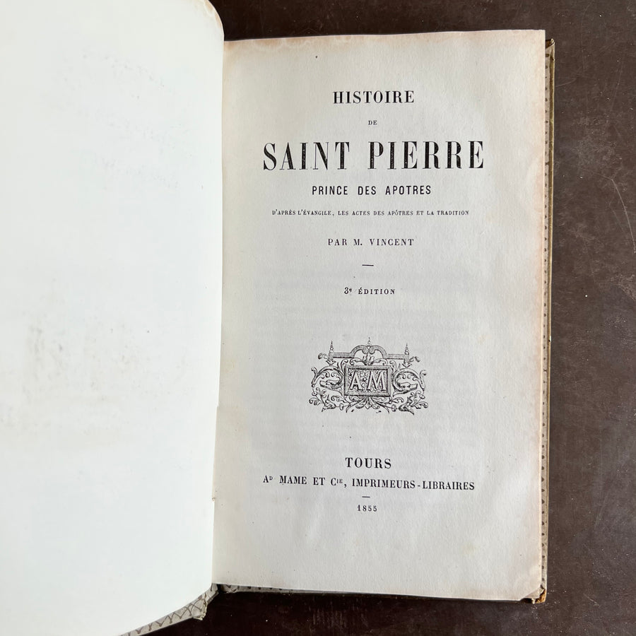 1855 - Histoire De Saint Pierre Prince Des Apotres (History of Saint Peter Prince of the Apostles)