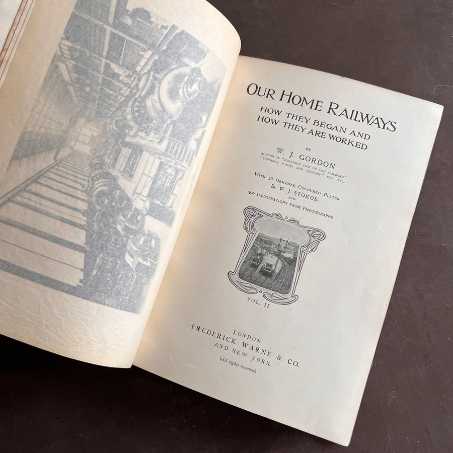 Our Home Railways: How They Began and How They Are Worked – 1910 First Edition, Illustrated by W.J. Stokoe (2 Volumes