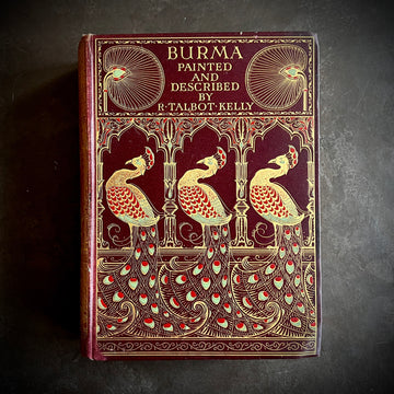 Burma Painted & Described by Talbot Kelly | First Edition, 1905 | A & C Black “Peacock Binding