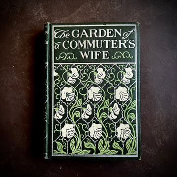 1906 - The Garden of a Commuter’s Wife