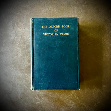 1925 - The Oxford Book of Victorian Verse
