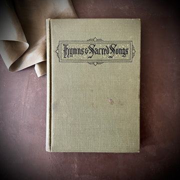 Hymns & Sacred Songs | Antique Hymnal |1918