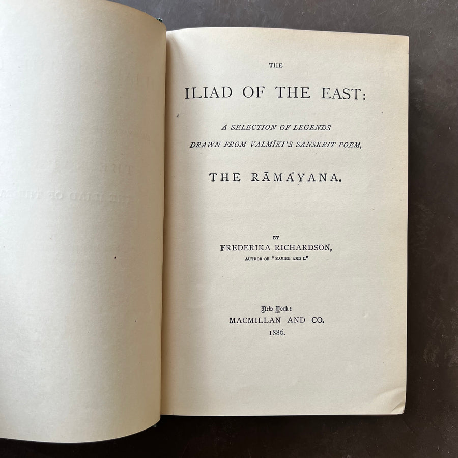 1886 - The Iliad of the East; A Selection of Legends Drawn From Valmiki’s Sanskrit Poem, The Ramayana