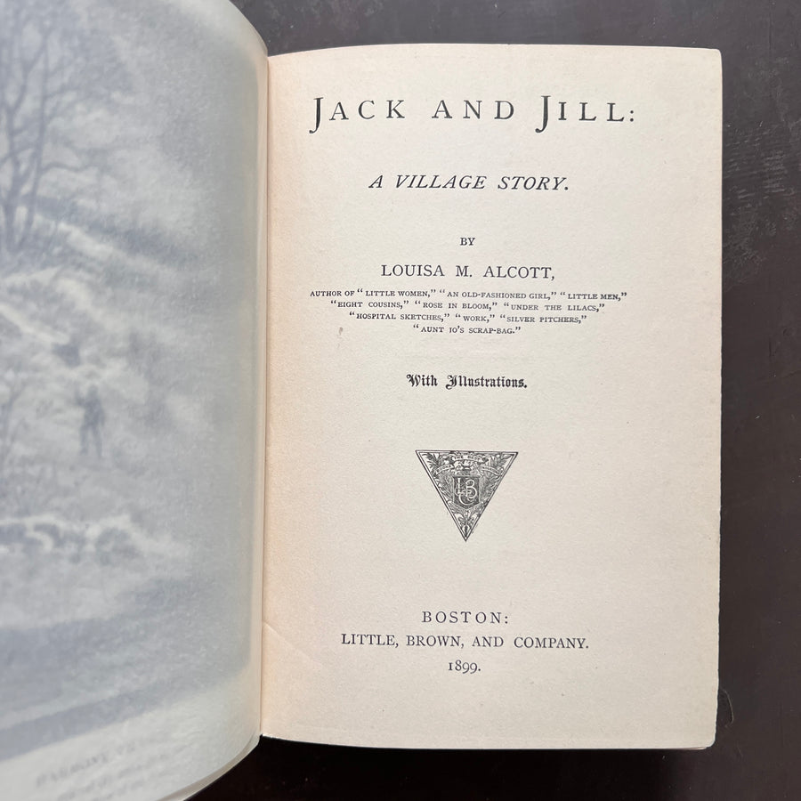 1899 - Louisa M. Alcott’s - Jack and Jill