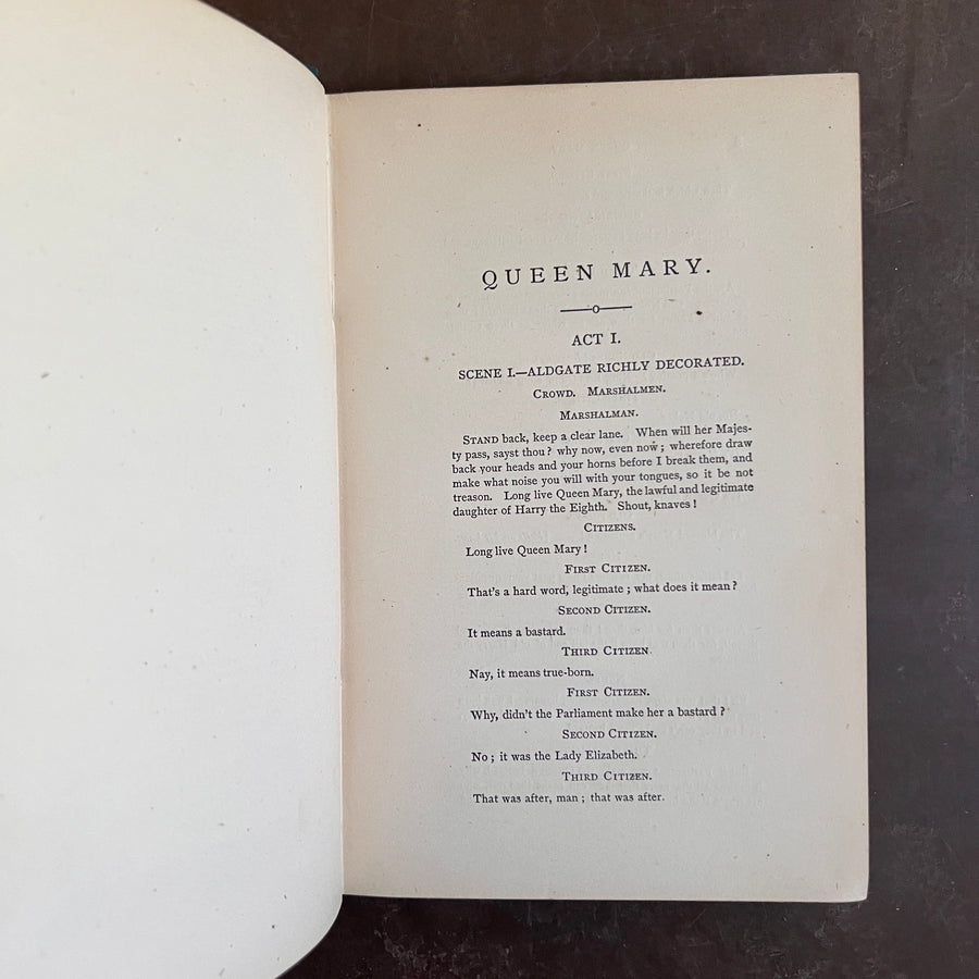 1875 - Alfred Tennyson’s - Queen Mary; A Dramatic Poem