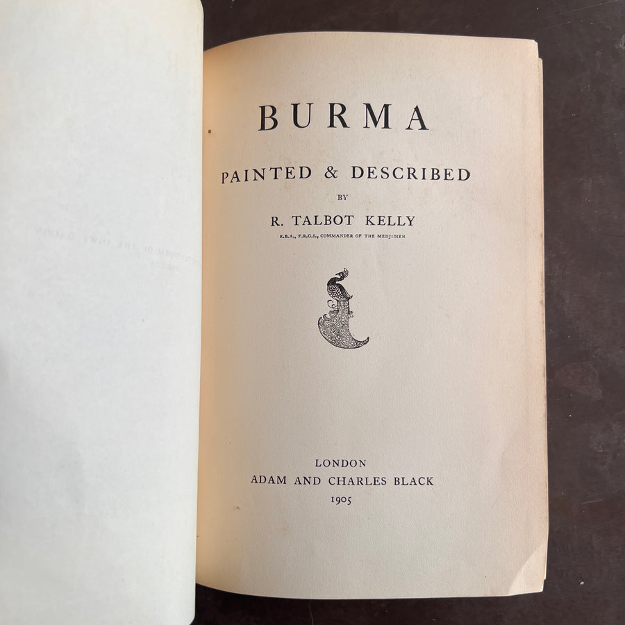 Burma Painted & Described by Talbot Kelly | First Edition, 1905 | A & C Black “Peacock Binding