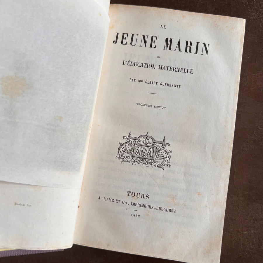 Le Jeune Marin ou L’Éducation Maternelle by Mme Claire Guermante | 1852 | Illustrated