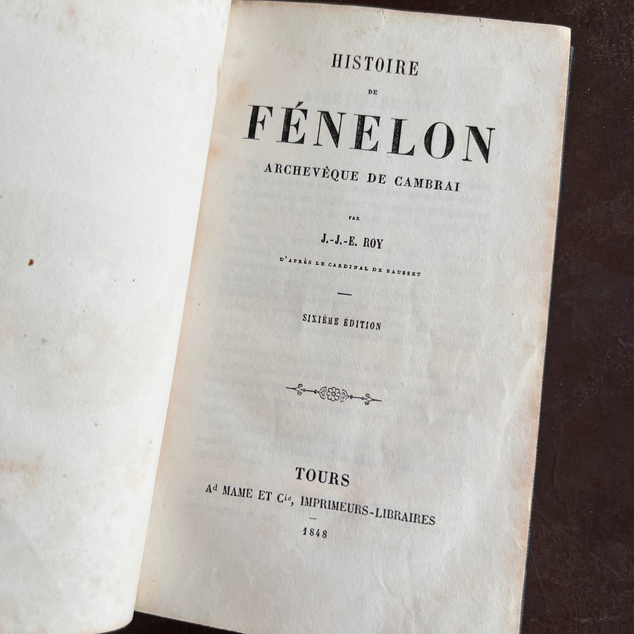 Histoire de Fénelon, Archevêque de Cambrai by J.-J.-E. Roy | 1848