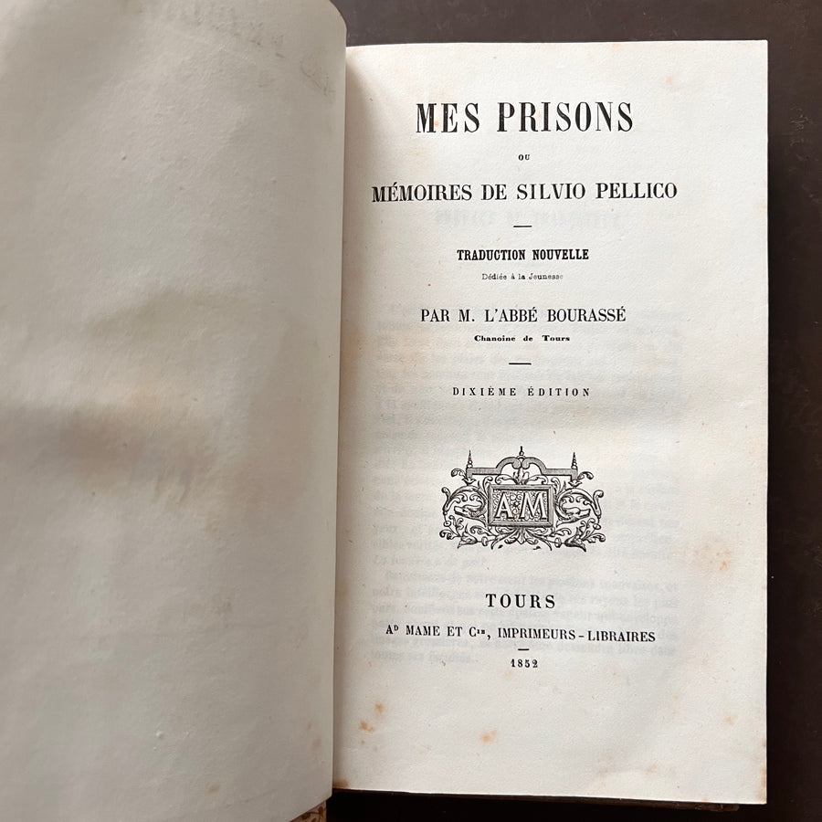 1852 - Mes Prisons ou Memoires de Silvio Pellico