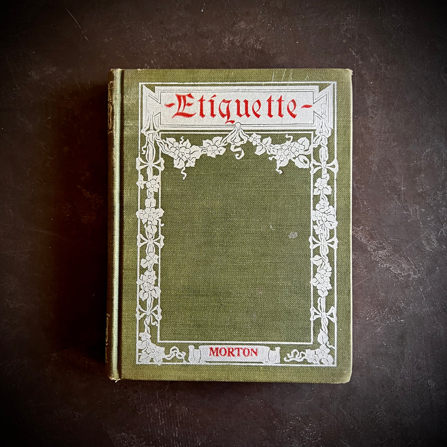 Etiquette: An Answer to the Riddle— When? Where? How? (1900)
