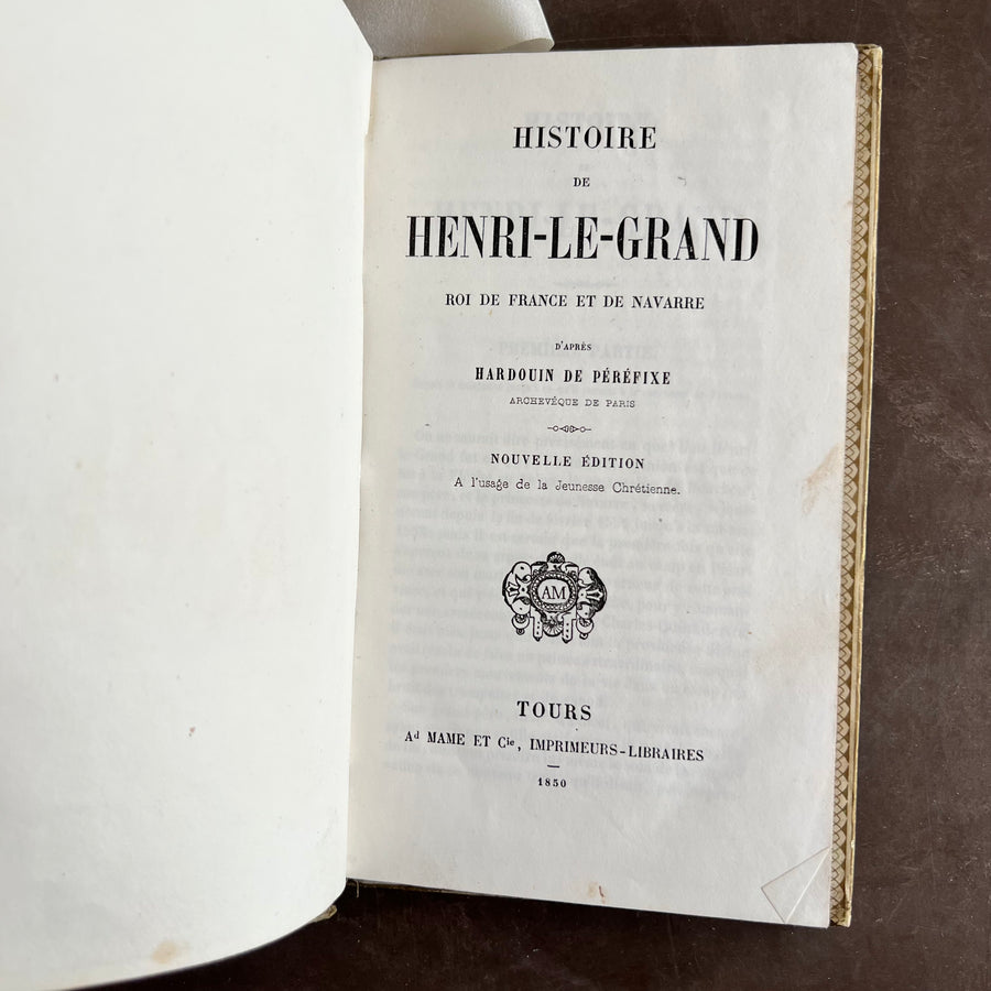 1850 - Histoire De Henri-Le-Grand (History of Henri-Le-Grand King of France), French Cartonnage Romantique