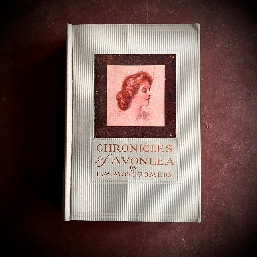 1912 - L. M. Montgomery’s - The Chronicles of Avonlea, First Edition