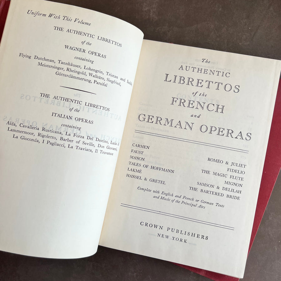 1939,1939,1938 - The Authentic Librettos of the French and German Operas, The Authentic Librettos of the Italian Operas and The Authentic Librettos of the Wagner Operas