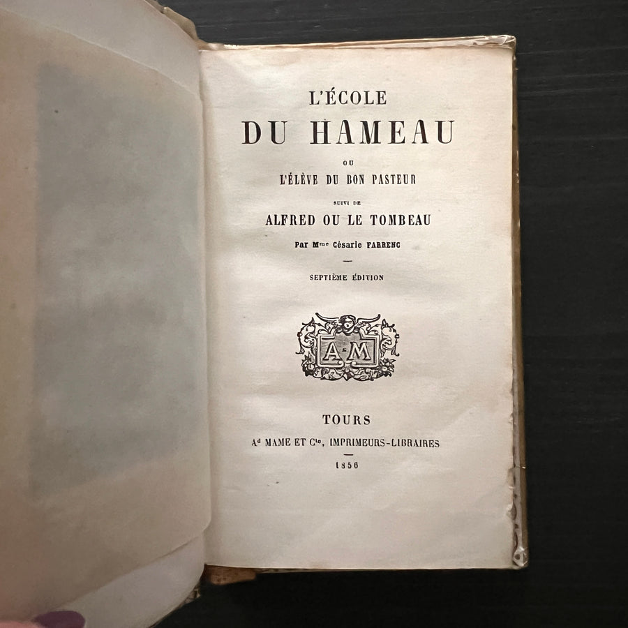 1856 - Le Ecole Du Hameau Ou L’Leve Du Bon Pasteur Suivi De Alfred ou Le Tombeau