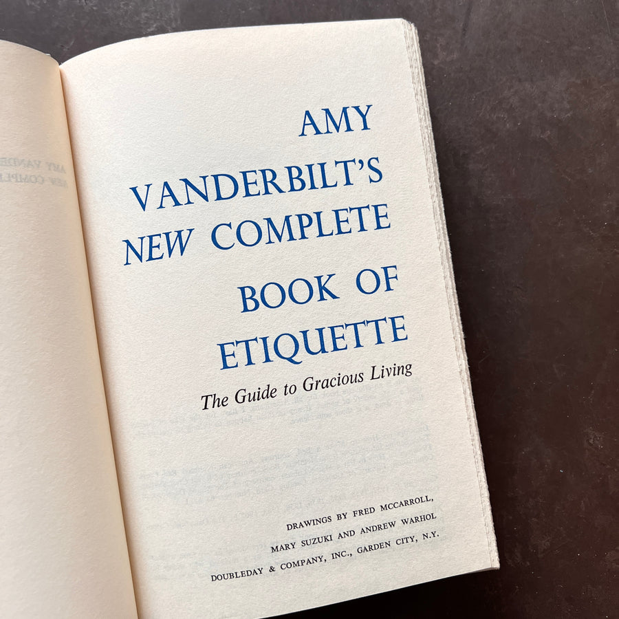 1967 - Amy Vanderbilt’s New Complete Book of Etiquette; The Guide to Gracious Living