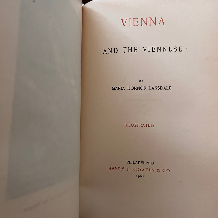 1902 - Vienna and the Viennese, First Edition