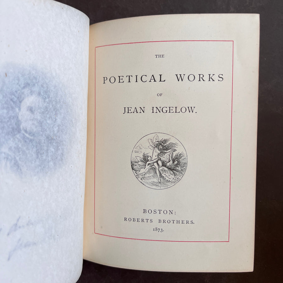 1873 - The Poetical Works of Jean Ingelow