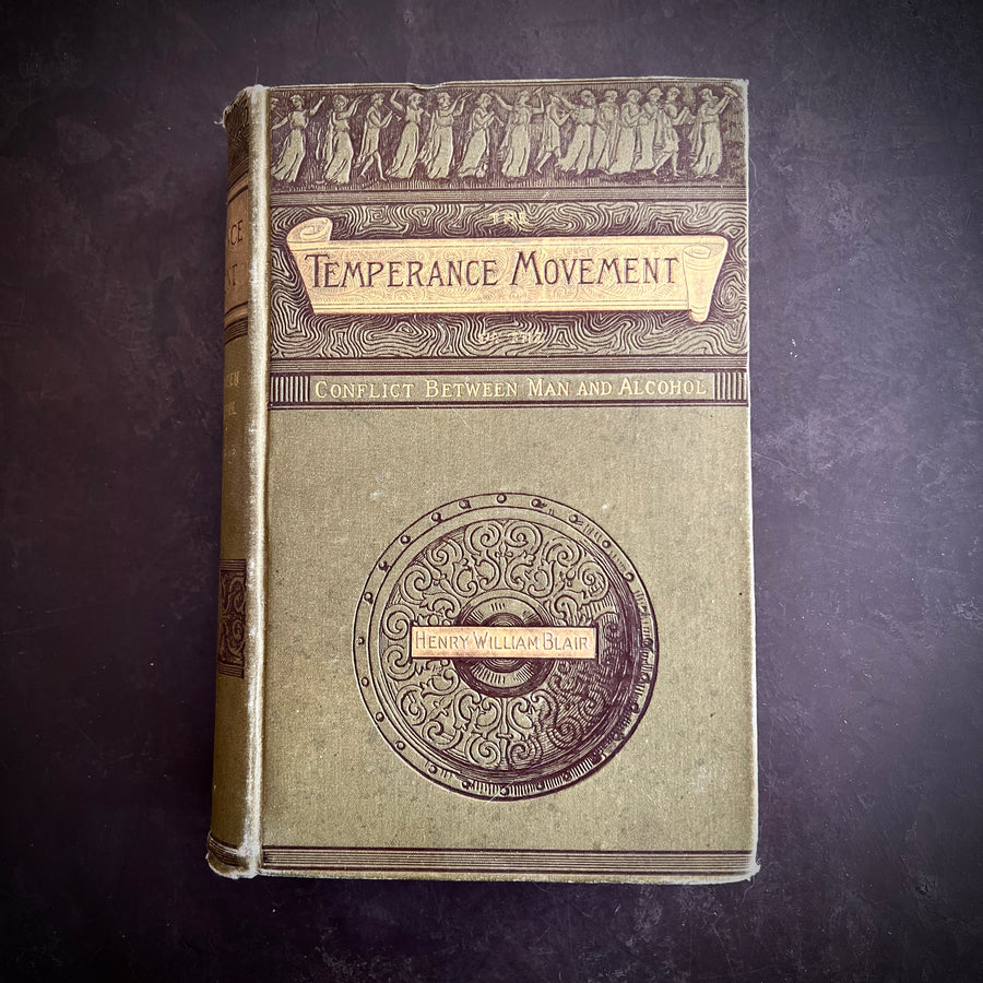 1888 The Temperance Movement or, The Conflict Between Man and Alcohol ...