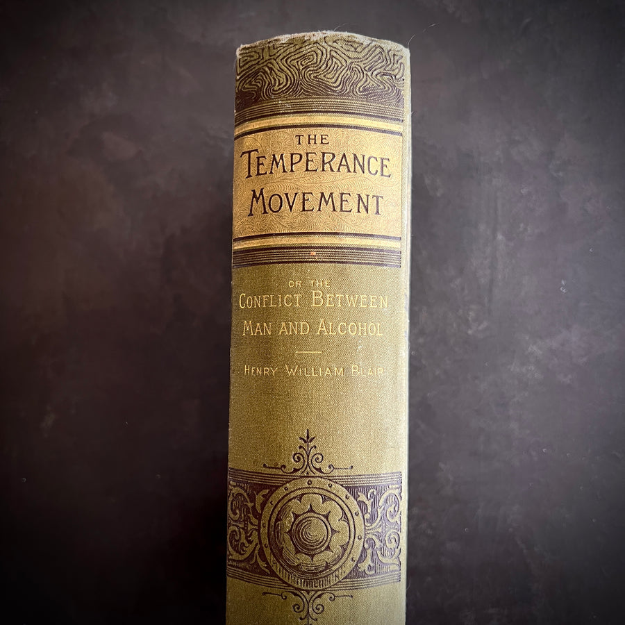 1888 The Temperance Movement or, The Conflict Between Man and Alcohol ...