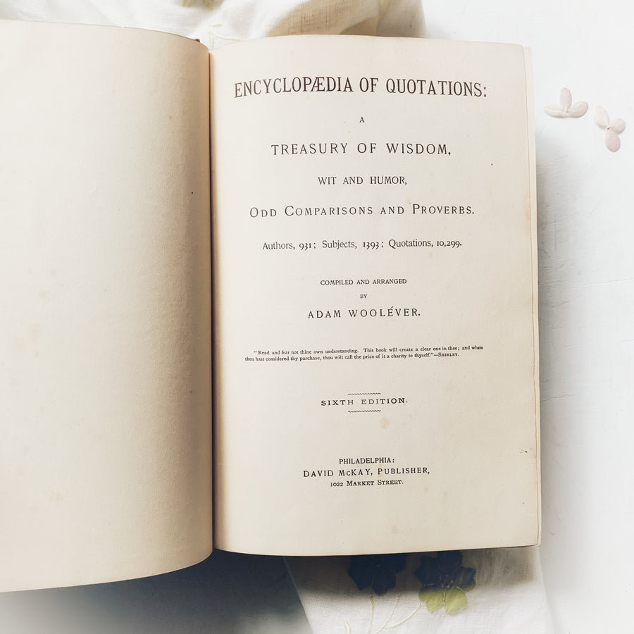 1876 - Encyclopedia of quotations; A treasury of Wisdom, Wit and Humor, Odd Comparisons and Proverbs