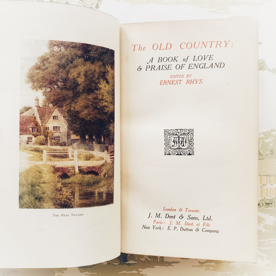 1922 - The Old Country; A Book of Love & Praise of England