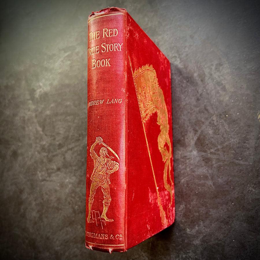 1895 - Andrew Lang’s - The Red True Story Book, First Edition