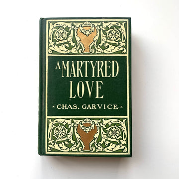 c.1912 - A Martyred Love or Heiress of Revels